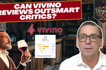 Vivino Reviews Prove Critics Don’t Have the Final Say - This Week Uncorked Episode 27