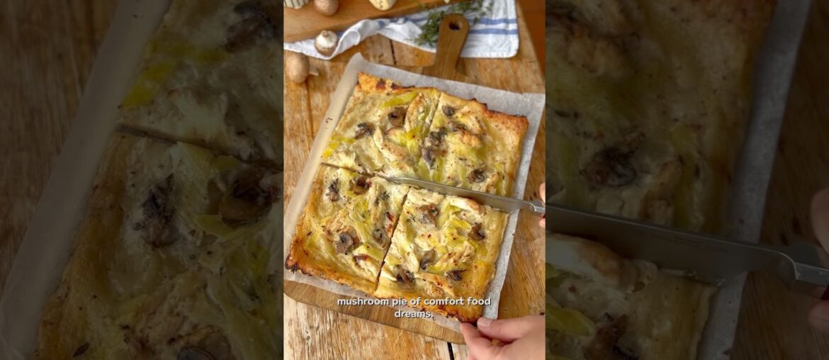 Upside Down Chicken, Leek & Mushroom Pie Upside Down Chicken, Leek & Mushroom Pie