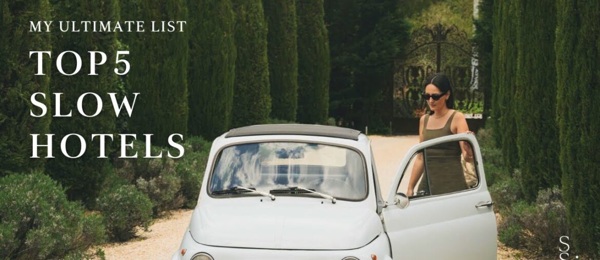 Europe’s Most Beautiful & Slow Living Stays: Top 5 Picks for the Year | SIMPLY SLOW TRAVELER