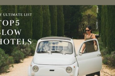 Europe’s Most Beautiful & Slow Living Stays: Top 5 Picks for the Year | SIMPLY SLOW TRAVELER