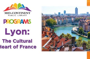 Lyon: The Cultural Heart of France  |  Community Programming