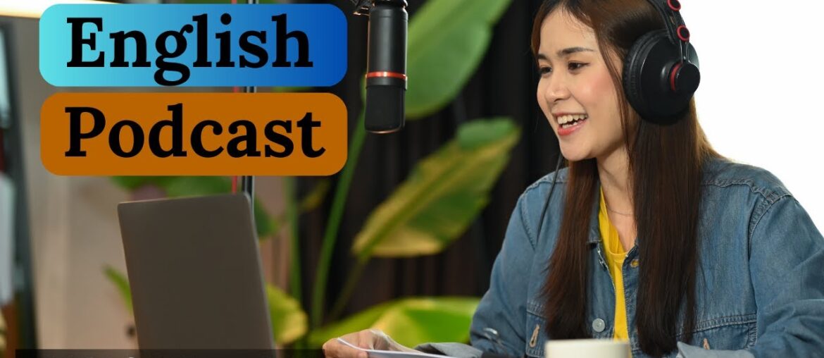 English Learning Podcast Conversation Episode 201 English Learning Podcast Conversation Episode 201