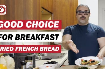 Perfectly Crispy Fried French Bread: A Delicious Breakfast Recipe!