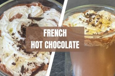 The BEST Rich French Hot Chocolate Recipe for Cold Winter Nights | Faheems Cuisines