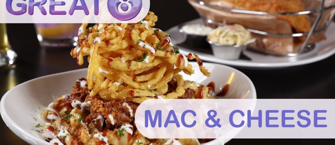 Great 8: Mac & Cheese