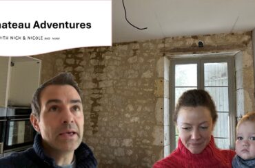 Our French Chateau renovation: The highest of highs to the lowest of lows and silver linings  EP 57