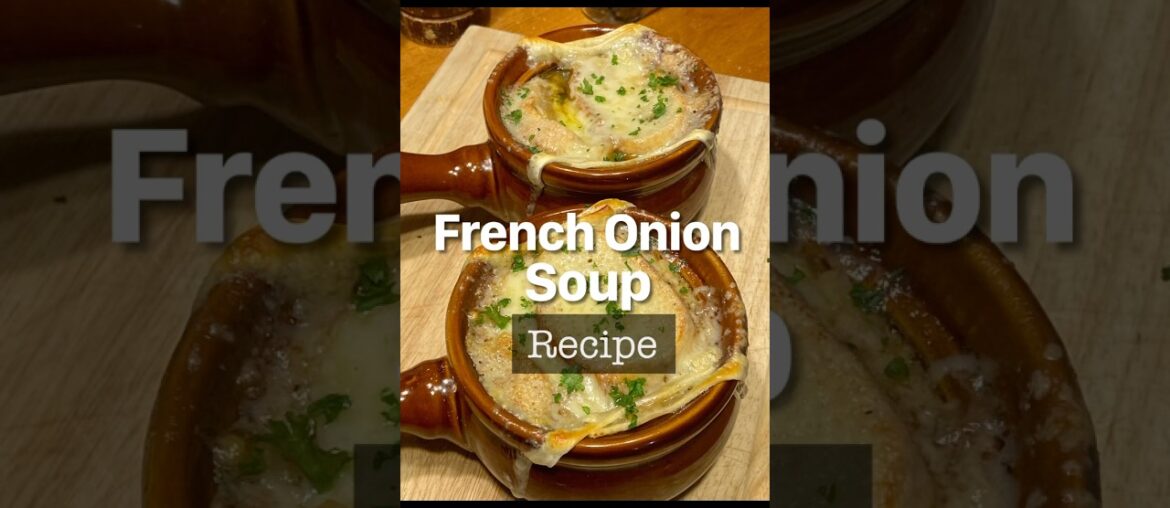 French Onion Soup Recipe! This is the Best Classic French Onion Soup Recipe!