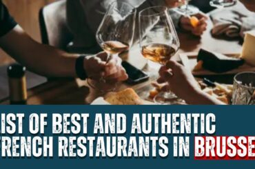 List of Best and Authentic French Restaurants in Brussels#Noordzee #BistroBrussels