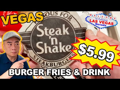 $5.99 Burger Meal. “Steak n Shake” Fremont St. Downtown Las Vegas $5.99 Burger Meal. "Steak n Shake" Fremont St. Downtown Las Vegas