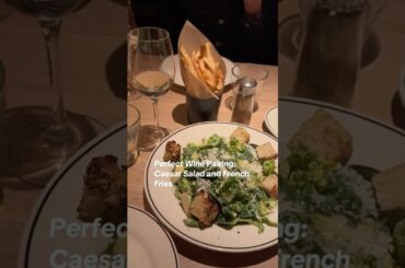 Perfect Wine Pairing: Caesar Salad and French Fries #wine #foodandwine #caesarsalad #frenchfries