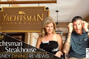 Yachtsman Steakhouse in Yacht Club at Disney World | Disney Dining Review