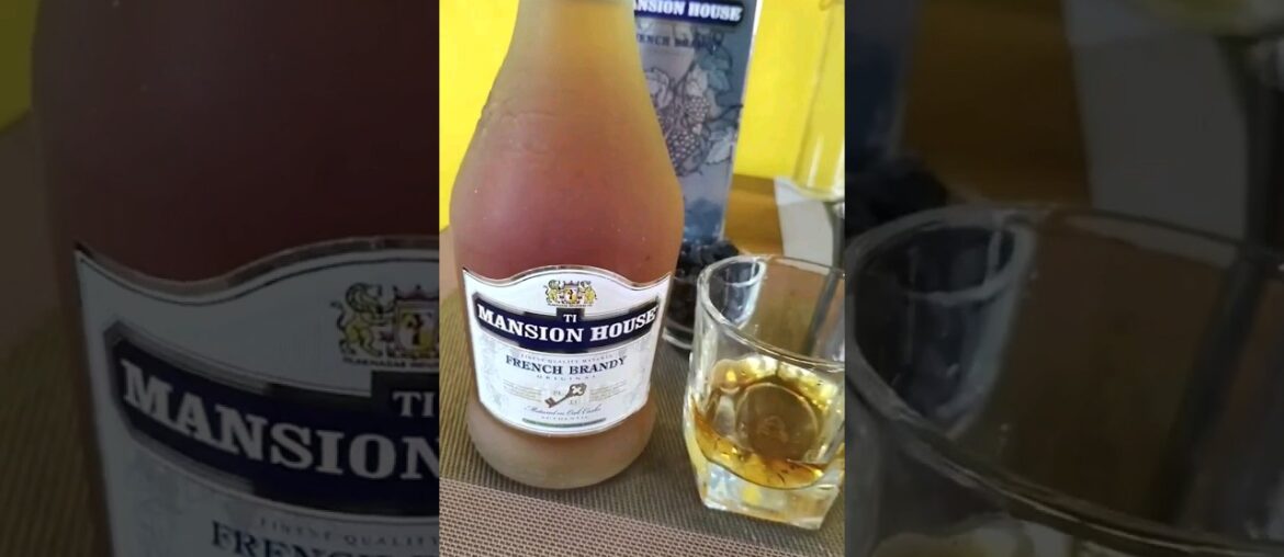 Mansion House Brandy #wine #shorts #shortsvideo #viralvideo #wine #whiskey #youtubeshorts Mansion House Brandy #wine #shorts #shortsvideo #viralvideo #wine #whiskey #youtubeshorts