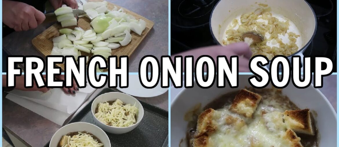 COOK WITH ME – FRENCH ONION SOUP COOK WITH ME - FRENCH ONION SOUP