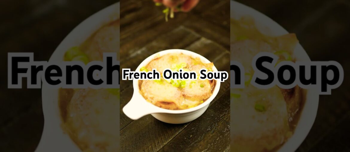 French Onion Soup Recipe #fyp #shorts #chef #trending #cookingchannel  #cooking  #recipe