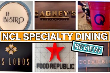 NCL Specialty Dining Review: Which is the Best?