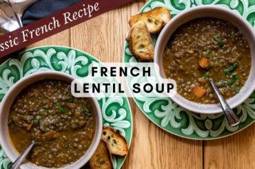 Easy French Lentil Soup (Done in 30 Min!)