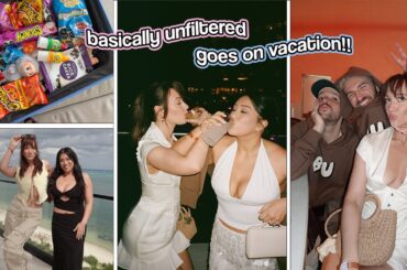Basically Unfiltered Goes On Vacation!! Travel With Us!