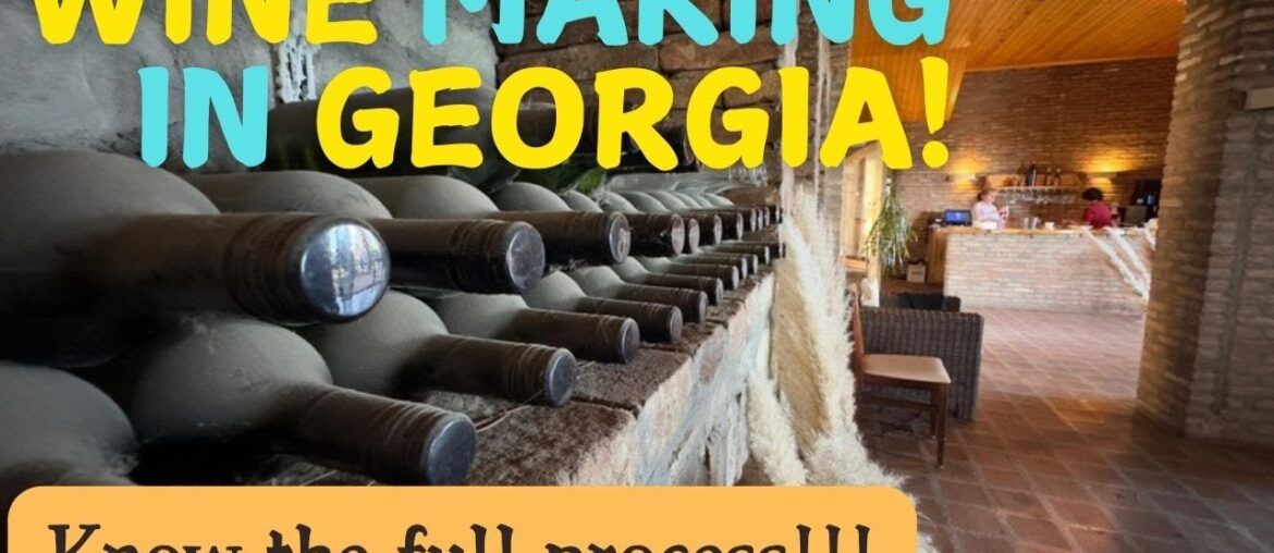 Wine making | How to make wine | Wine making process | Wine tasting in Georgia Wine making | How to make wine | Wine making process | Wine tasting in Georgia