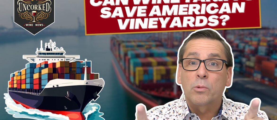 The Wine Tariff Battle Begins - This Week Uncorked Episode 29