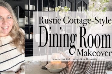 Rustic Cottage-Style Dining Room Makeover | Stone Accent Wall | 2025