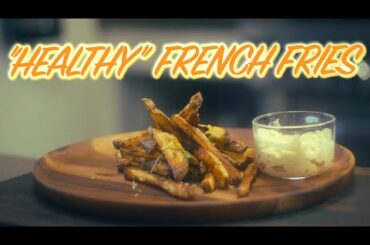 The "Healthy" French Fry Recipe - Baked, Crispy & Delicious