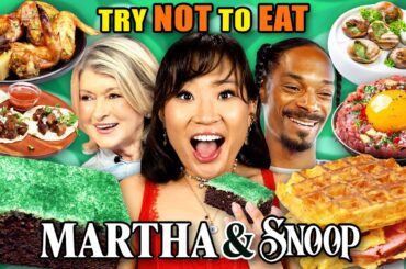 Try Not To Eat - Martha & Snoop's Most Delicious Recipes!