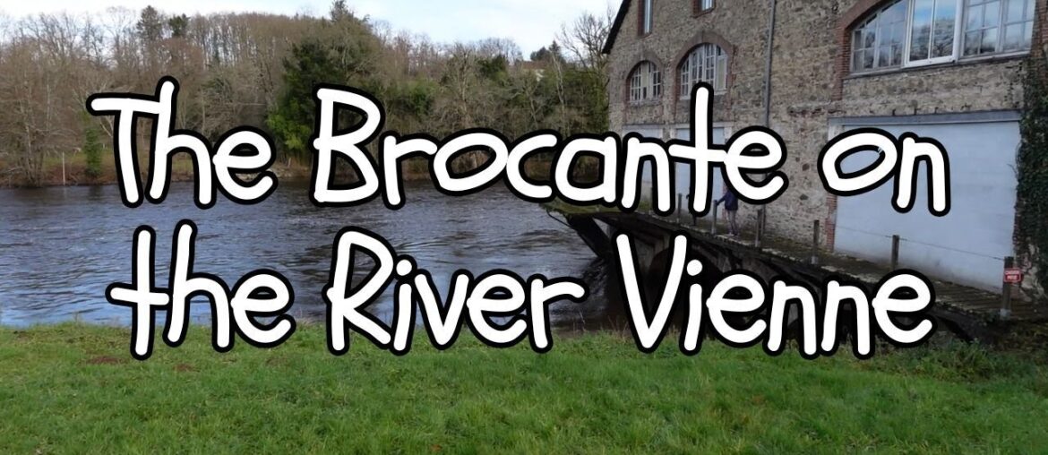 The Brocante Over The River Vienne