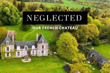 We Abandoned Our Own CHATEAU Walled Garden + French Cooking