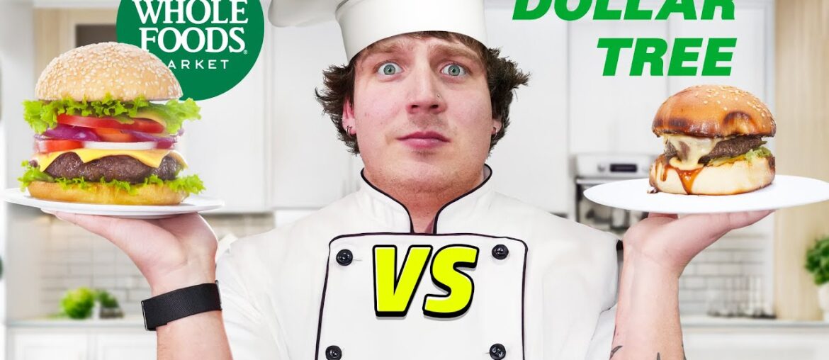 Dollar Store vs Whole Foods *Burger Cookoff* Dollar Store vs Whole Foods *Burger Cookoff*