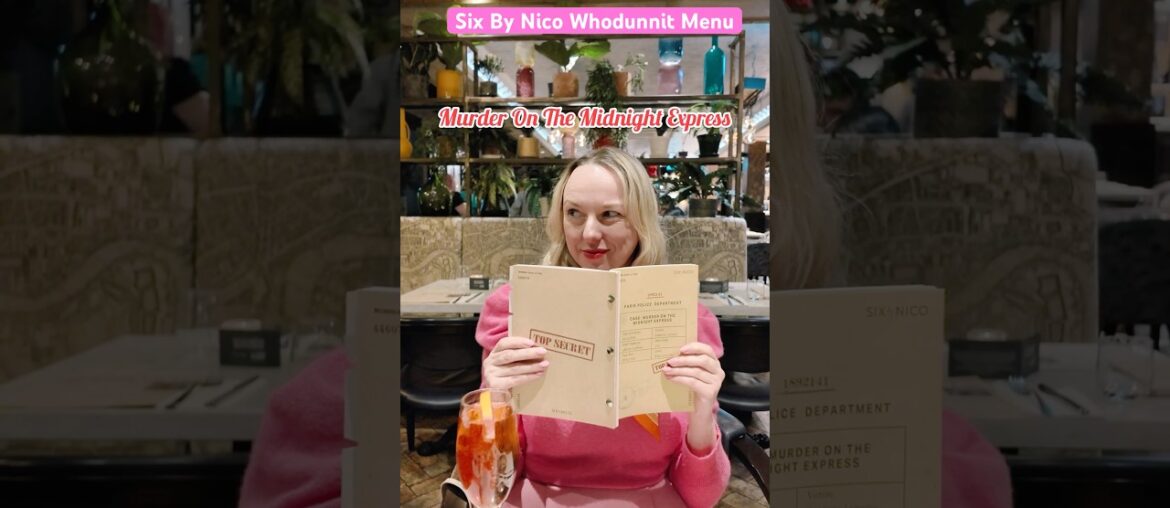 Murder on The Midnight Express Menu at Six By Nico in London #londonrestaurants #london