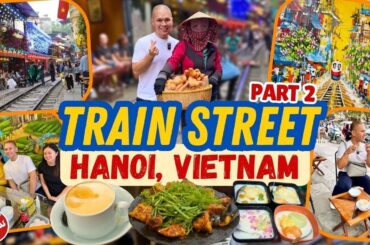 PART 2- HANOI, VIETNAM | EGG COFFEE, TRAIN STREET, CHA-CA FISH, ROOM TOUR