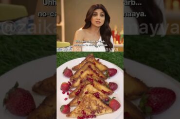 Shilpa shetty’s favourite french toast #shorts #recipe #cooking #frenchtoast