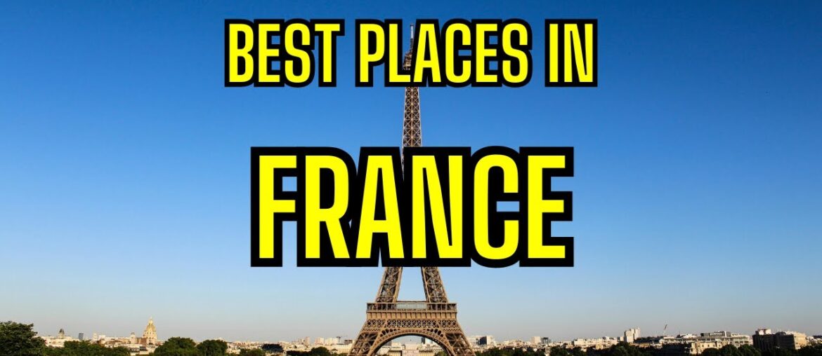 6 Must See Places In France | France Travel Guide 6 Must See Places In France | France Travel Guide