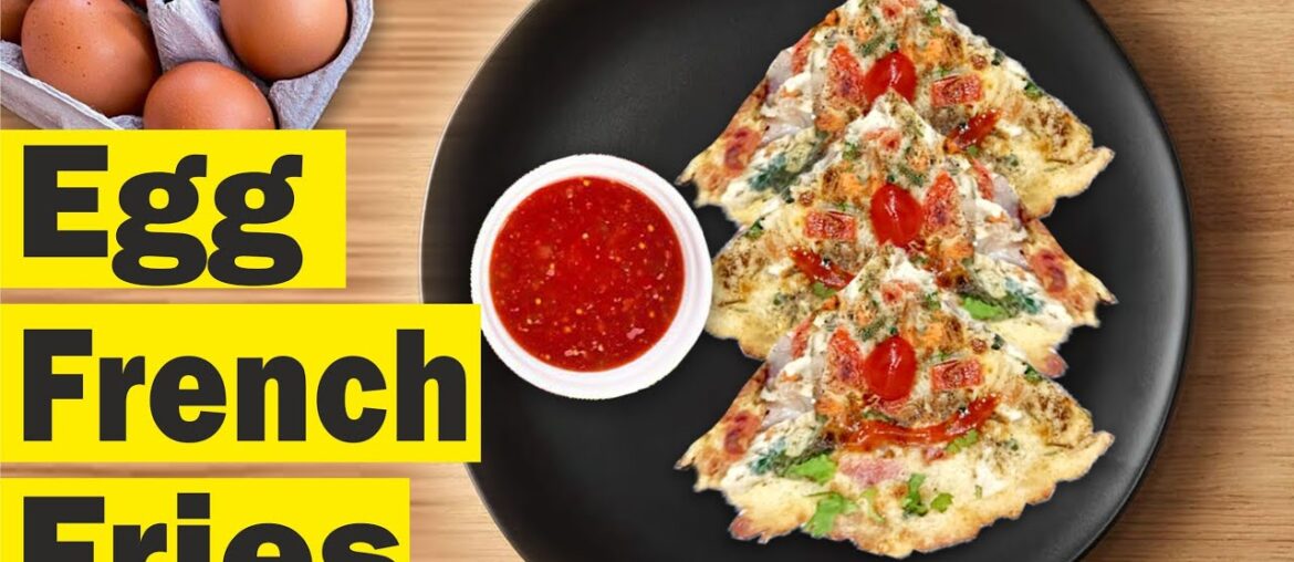 Egg French Fries | Egg French Fries Recipe || Egg French Fry kaise Banaen