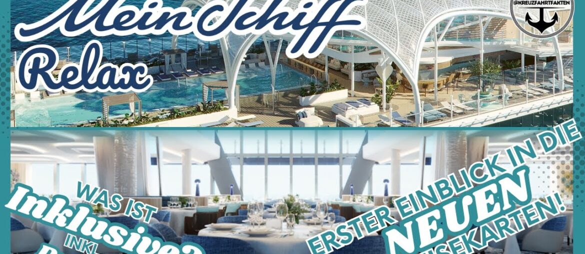 Einblick in die neuen Speisekarten der Mein Schiff Relax - Was ist inklusive? Was muss man bezahlen?