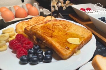 DELICIOUS FRENCH TOAST RECIPE | CLASSIC & QUICK BREAKFAST RECIPE | Wajihas kitchen & vlogs