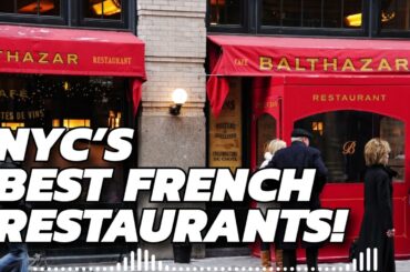 Best French Restaurants NYC: Fine Dining, Bistros & Hidden Gems!