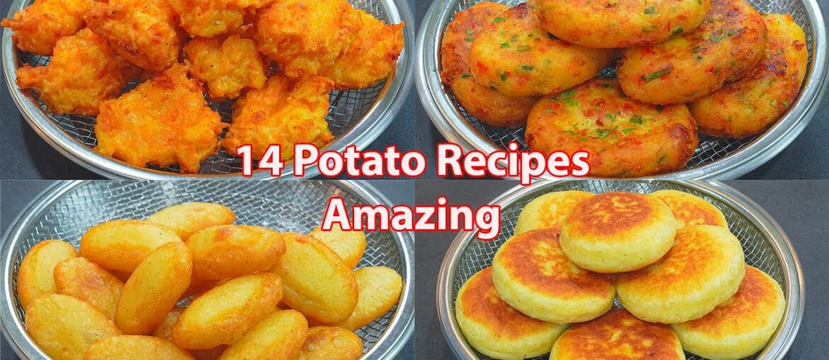 14 Amazing Potato Recipes!! Collections ! French Fries , Potato Chip , Potato Snack, Potato cakes!