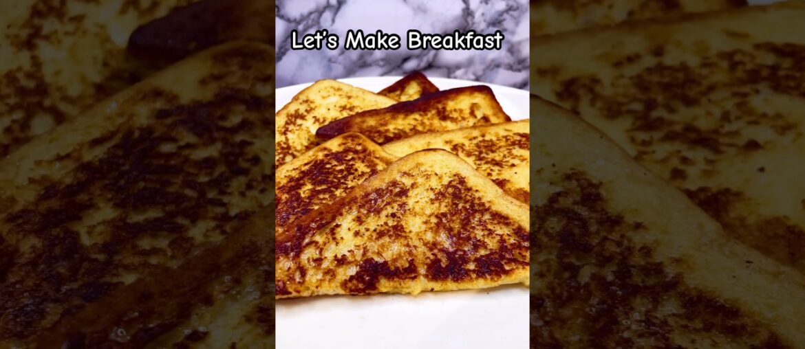 French Toast Recipe. #Shorts #viral #breakfast #cooking