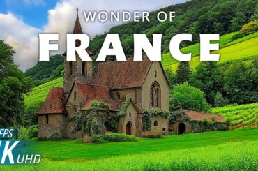 Wonders of France | Top Travel Expert Reveals Best FRANCE Places | Travel Video 4K
