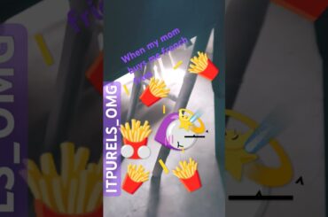 French fries is my fav food