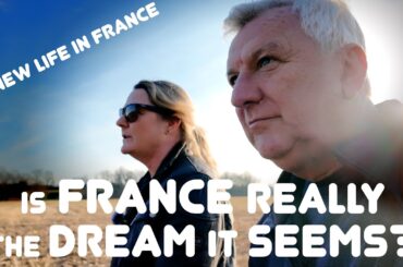 is France really the Dream it Seems? A New Life in France