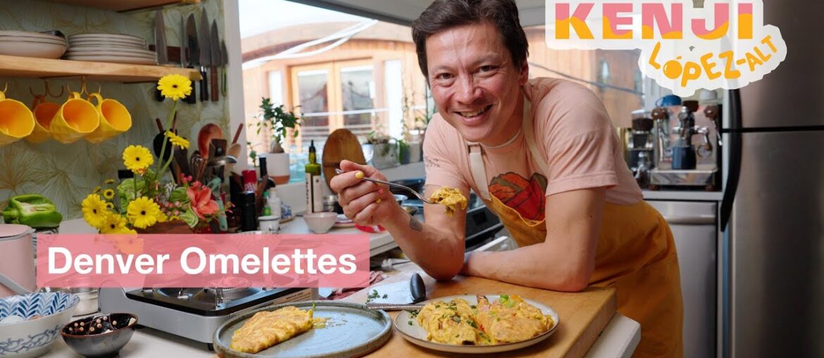 How to Make Denver Omelettes | Kenji’s Cooking Show How to Make Denver Omelettes | Kenji's Cooking Show