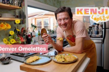 How to Make Denver Omelettes | Kenji's Cooking Show