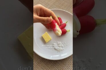 Radis Beurre | Discovering French Food #radishandbutter