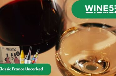 Classic France Uncorked