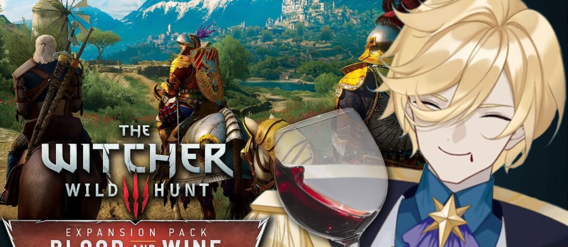 "French Vampires & Murder Mysteries" - The Witcher III: Blood & Wine [pt. 1] #vtuber