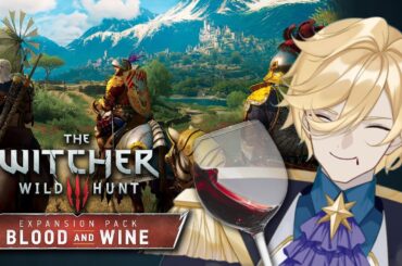 "French Vampires & Murder Mysteries" - The Witcher III: Blood & Wine [pt. 1] #vtuber