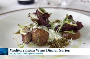Mediterranean Wine Dinner series at The Lazy Goat