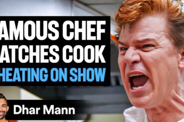 FAMOUS CHEF Catches TEEN COOK CHEATING In 4K | Dhar Mann